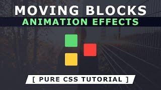 Moving Blocks Animation Effects - Css Loading Page Animation - Pure Html CSS Tutorial For Beginners
